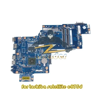 H000043600 pentru toshiba Satellite C875 C875D placa de baza laptop 17.3 inch EM1200 CPU DDR3