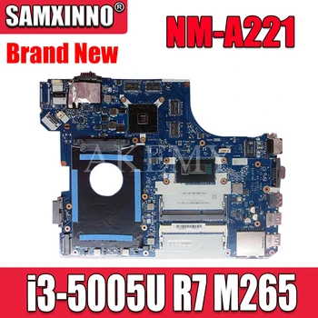 NOU! Pentru Lenovo Thinkpad E550 E550C NM-A221 Laotop Placa de baza NM-A221 Placa de baza cu i3-5005U CPU R7 M265 GPU
